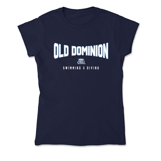 Old Dominion - NCAA Women's Swimming & Diving : Kaylee Eggers - Soft Style Women’s T-Shirt-0