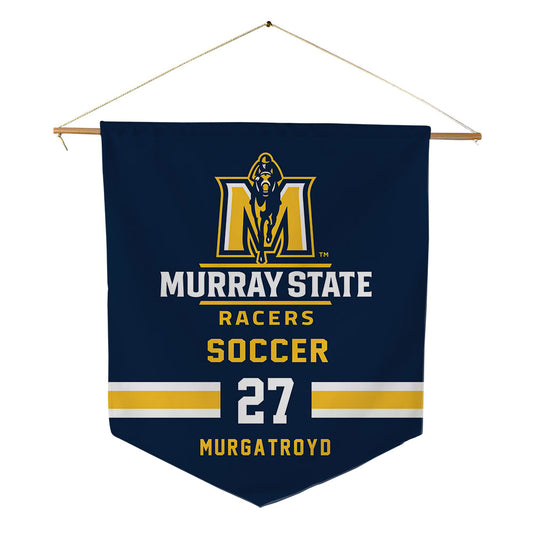 Murray State - NCAA Women's Soccer : Mackenna Murgatroyd - Pennant - 18" x 21"-0