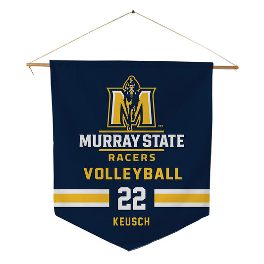 Murray State - NCAA Women's Volleyball : Bailey Keusch - Pennant - 18" x 21"-0