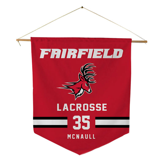 Fairfield - NCAA Men's Lacrosse : Caleb McNaull - Pennant - 18" x 21"-0
