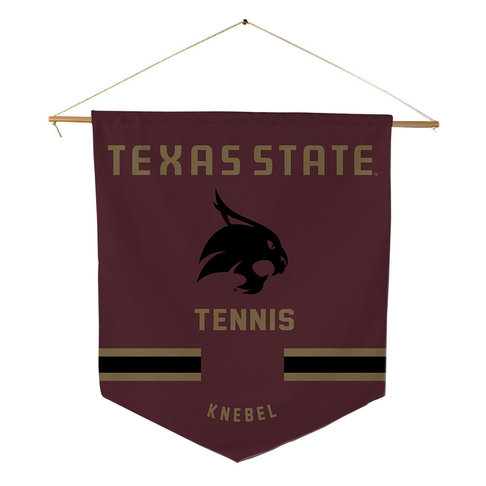 Texas State - NCAA Women's Tennis : Caden Knebel - Pennant - 18" x 21"-0