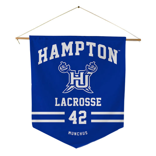 Hampton - NCAA Men's Lacrosse : Dylan Munchus - Pennant - 18" x 21"-0