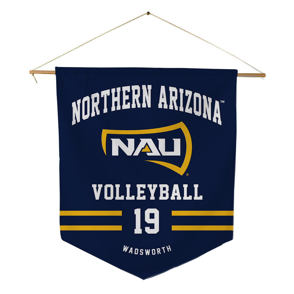 Northern Arizona - NCAA Women's Volleyball : Sophia Wadsworth - Pennant - 18" x 21"-0