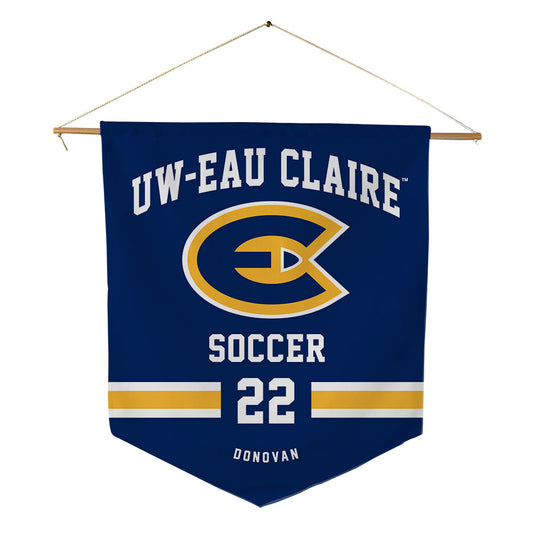 UW Eau Claire - NCAA Women's Soccer : Emma Donovan - Pennant - 18" x 21"-0