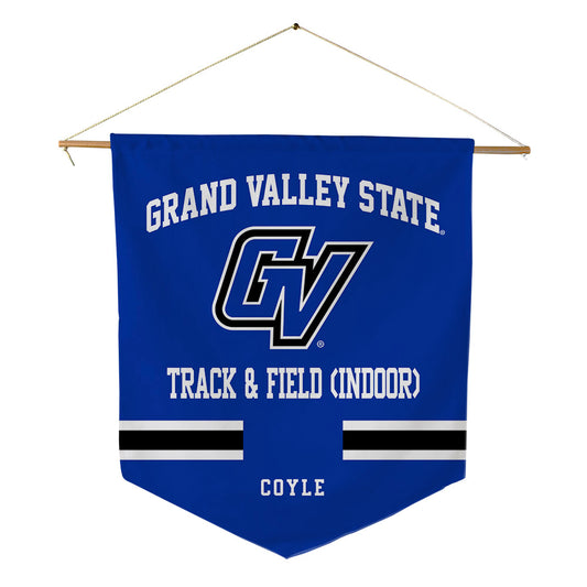 Grand Valley - NCAA Men's Track & Field : Sam Coyle - Pennant - 18" x 21"-0