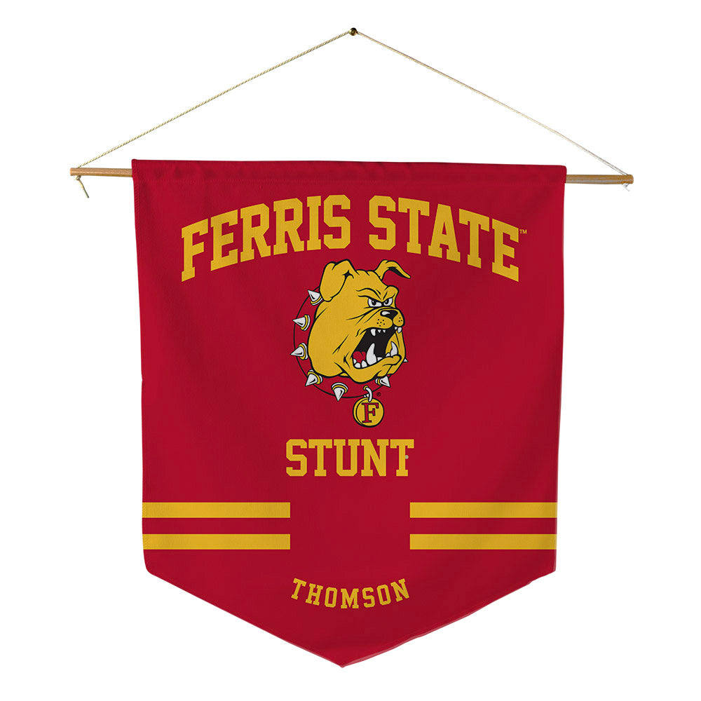 Ferris State - STUNT : Faith Thomson - Pennant - 18" x 21"-0