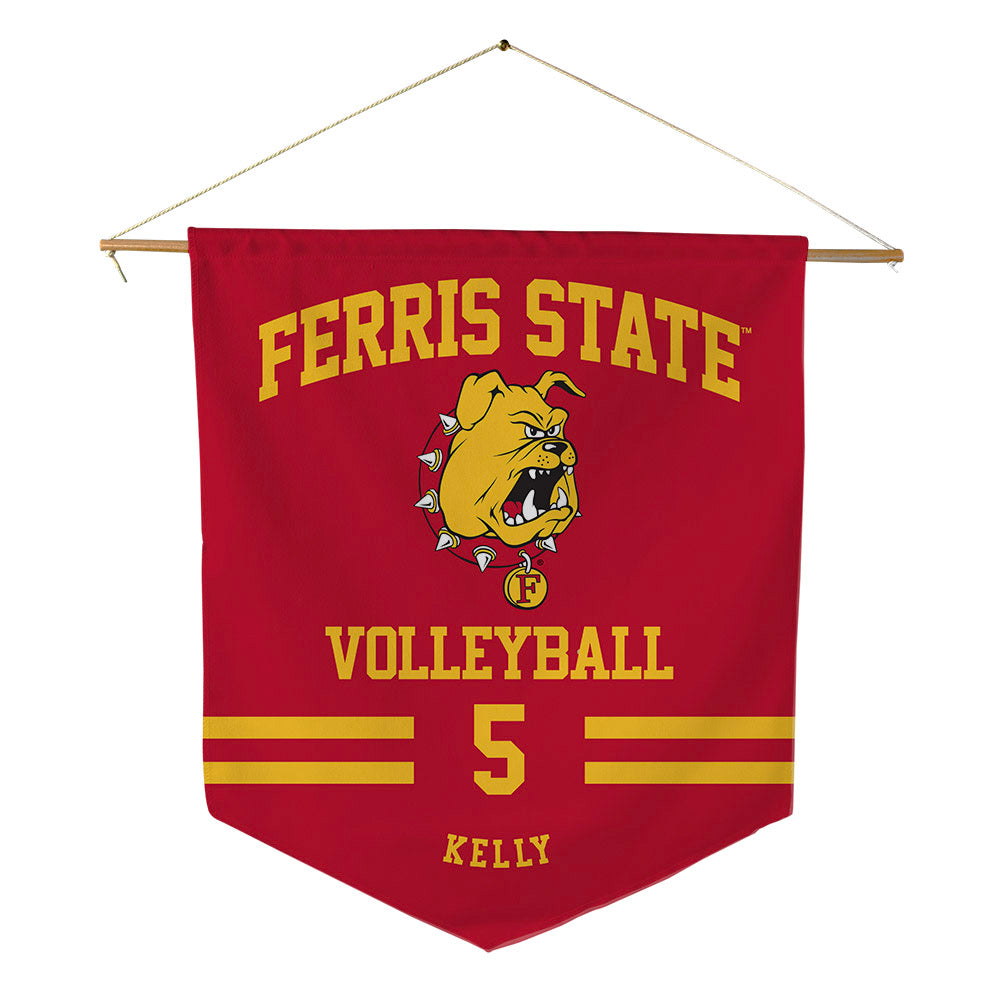 Ferris State - NCAA Women's Volleyball : Dylann Kelly - Pennant - 18" x 21"-0