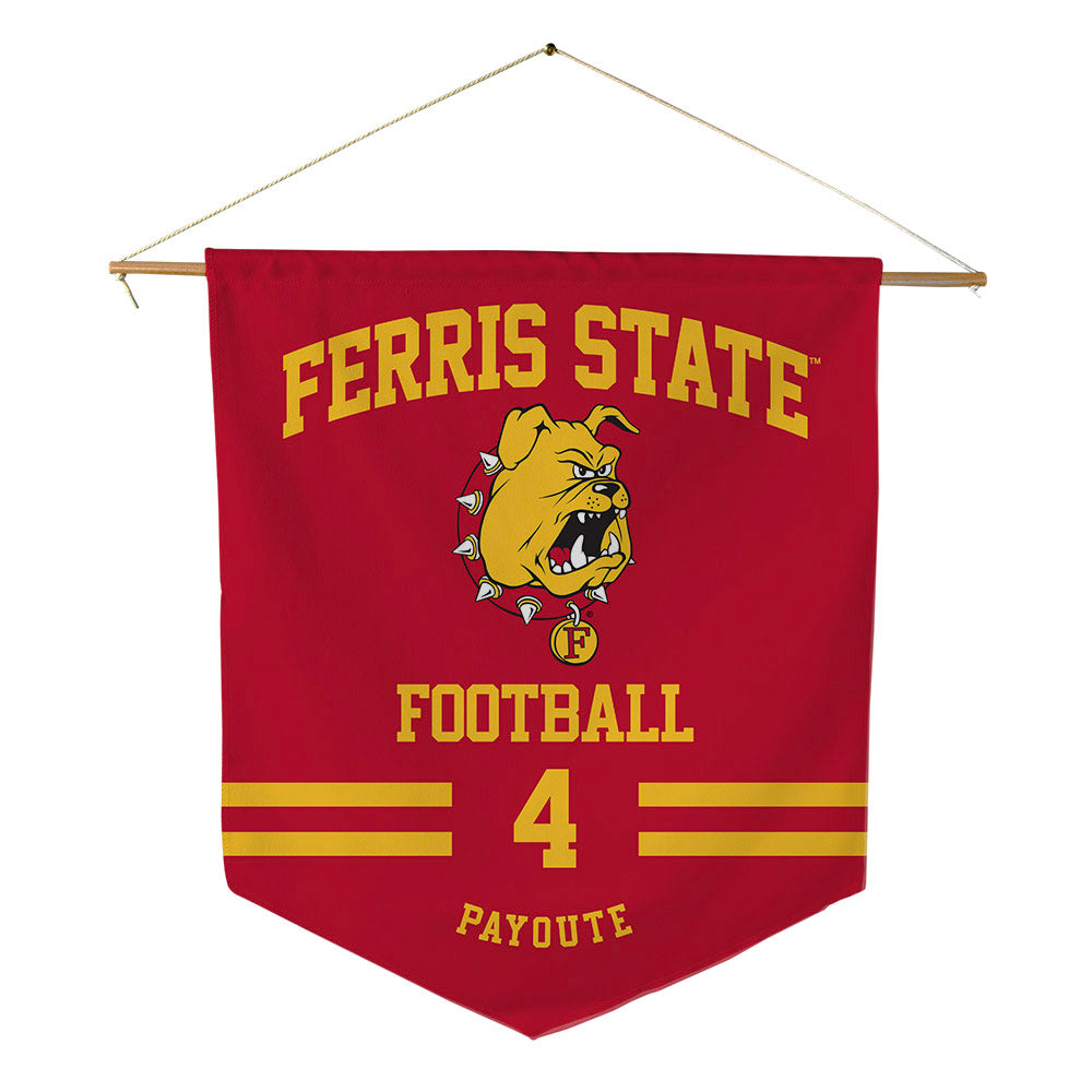 Ferris State - NCAA Football : Justin payoute - Pennant - 18" x 21"-0