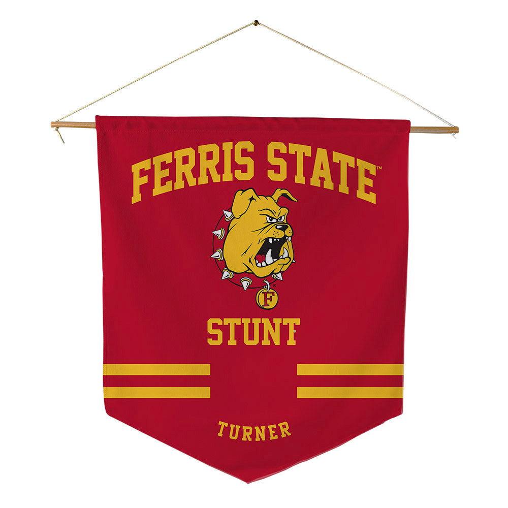 Ferris State - STUNT : Savanna Turner - Pennant - 18" x 21"-0