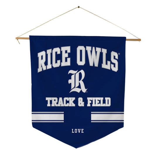 Rice - NCAA Women's Track & Field : Gabbie Love - Pennant - 18" x 21"-0