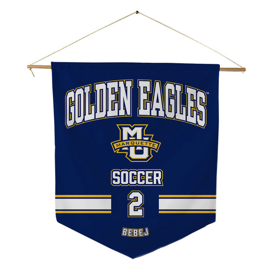 Marquette - NCAA Men's Soccer : Kyle Bebej - Pennant - 18" x 21"-0