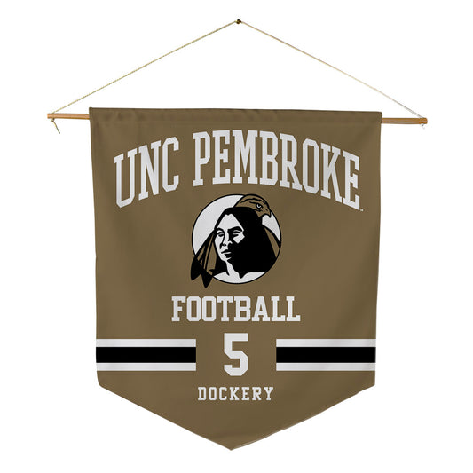 UNC Pembroke - NCAA Football : Rashad Dockery - Pennant - 18" x 21"-0