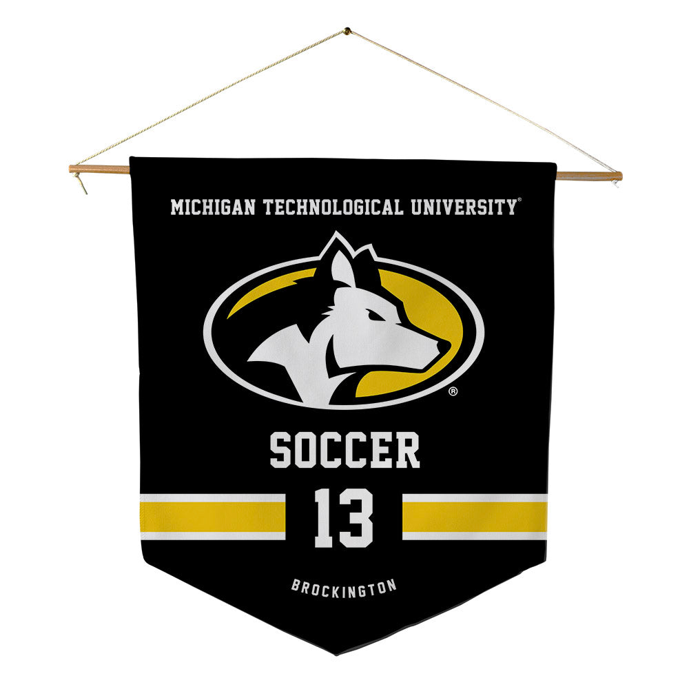 Michigan Tech - NCAA Women's Soccer : Havanah Brockington - Pennant - 18" x 21"-0