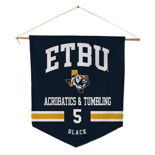 ETBU - NCAA Acrobatics & Tumbling : Rhiunce Black - Pennant - 18" x 21"-0