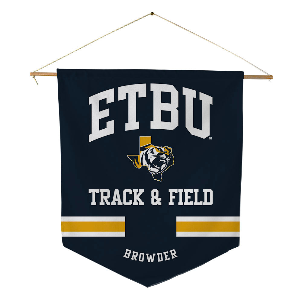 ETBU - NCAA Women's Track & Field : Shakayla Browder - Pennant - 18" x 21"-0