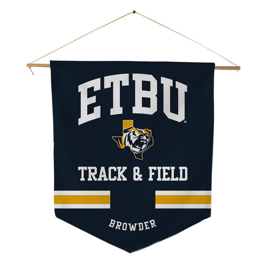 ETBU - NCAA Women's Track & Field : Shakayla Browder - Pennant - 18" x 21"-0