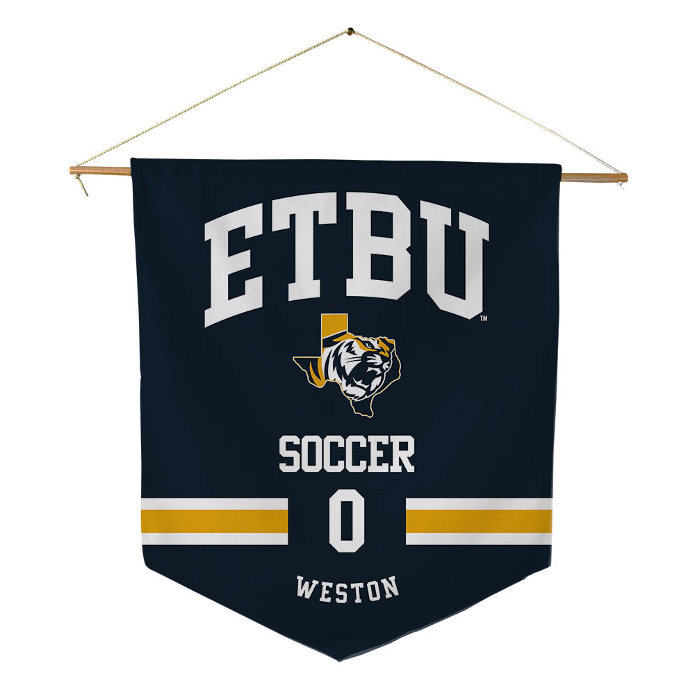 ETBU - NCAA Men's Soccer : Joshua Weston - Pennant - 18" x 21"-0