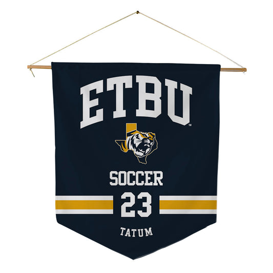 ETBU - NCAA Women's Soccer : Kam Tatum - Pennant - 18" x 21"-0