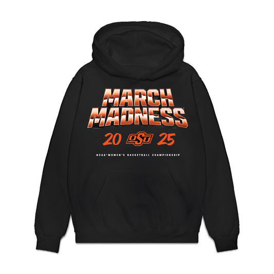 Oklahoma State - NCAA Women's Basketball : - NCAA® March Madness® 2025 Team Premium Hooded Sweatshirt-0