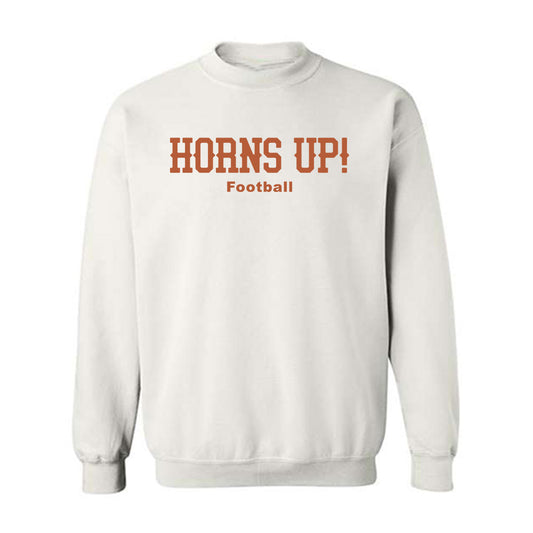 Texas - NCAA Football : Ridge Barker - Horns Up! Crewneck Sweatshirt-0