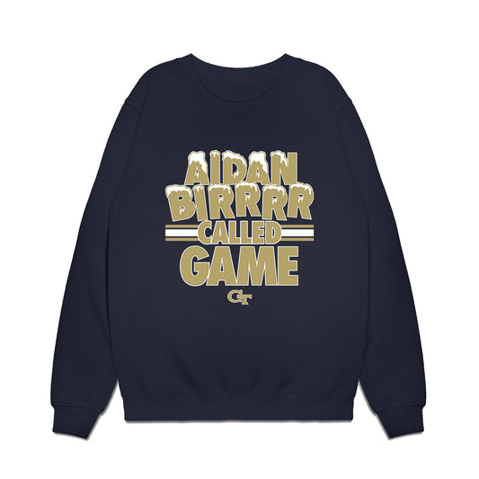 Georgia Tech - NCAA Football : Aidan Birr - BIRRRRR CALLED GAME Premium Crewneck Sweatshirt-0
