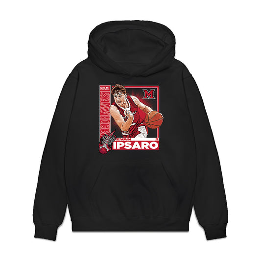 Miami of Ohio - NCAA Men's Basketball : Evan Ipsaro - Graphic Premium Hooded Sweatshirt-0