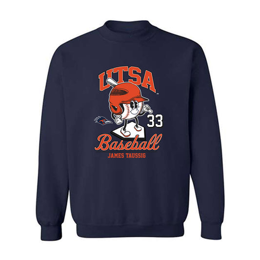 UTSA - NCAA Baseball : James Taussig - Crewneck Sweatshirt Fashion Shersey
