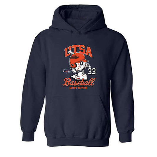 UTSA - NCAA Baseball : James Taussig - Hooded Sweatshirt Fashion Shersey