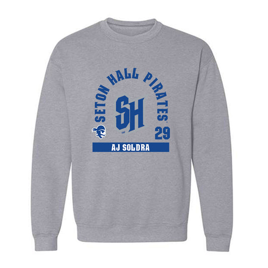 Seton Hall - NCAA Baseball : AJ Soldra - Fashion Shersey Crewneck Sweatshirt-0