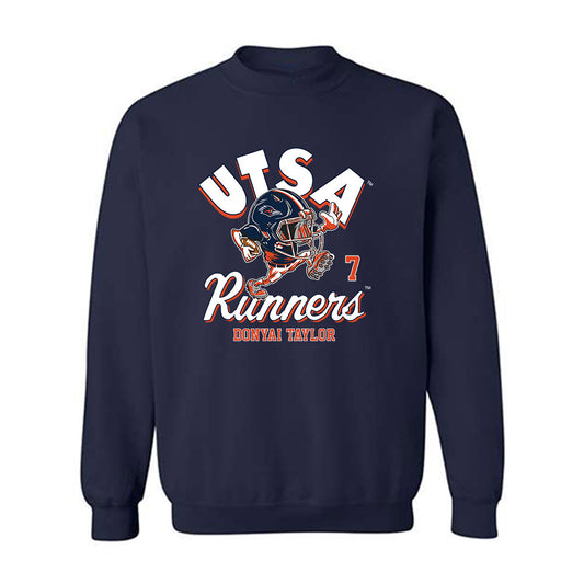 UTSA - NCAA Football : Donyai Taylor - Fashion Shersey Crewneck Sweatshirt