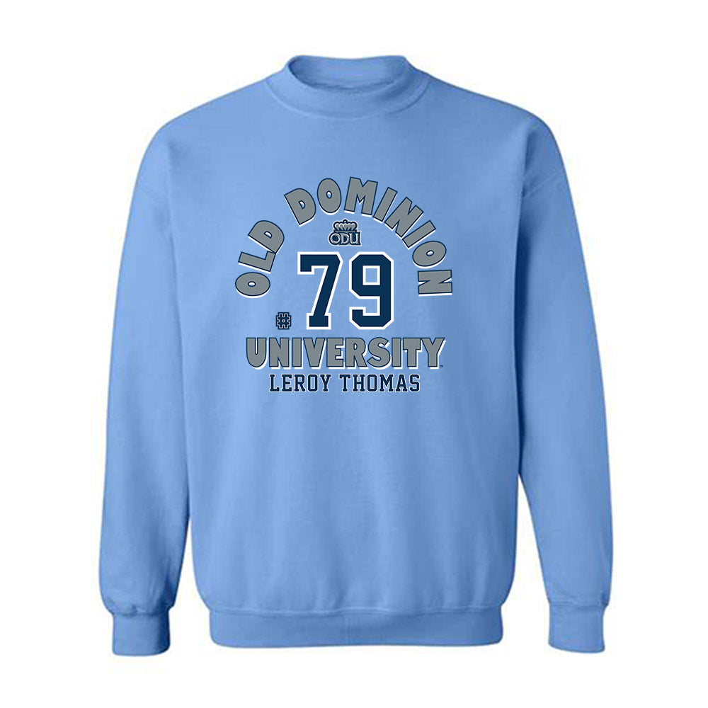 Old Dominion - NCAA Football : Leroy Thomas - Crewneck Sweatshirt Classic Fashion Shersey