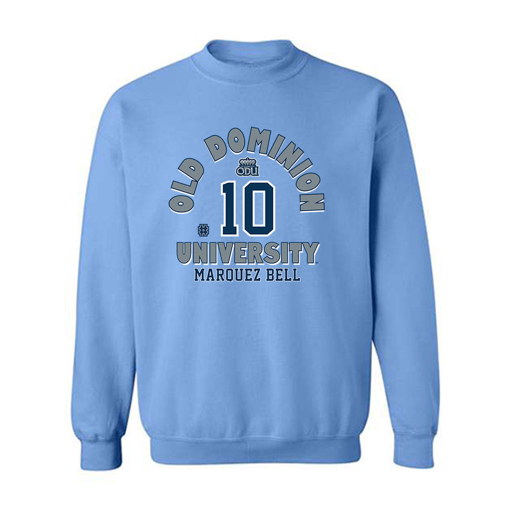 Old Dominion - NCAA Football : Marquez Bell - Crewneck Sweatshirt Classic Fashion Shersey