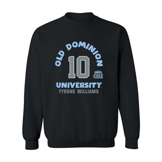 Old Dominion - NCAA Men's Basketball : Tyrone Williams - Crewneck Sweatshirt Fashion Shersey