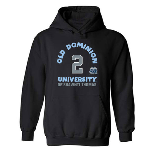 Old Dominion - NCAA Women's Basketball : De'Shawnti Thomas - Hooded Sweatshirt Fashion Shersey