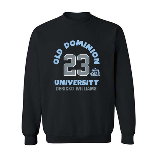 Old Dominion - NCAA Men's Basketball : Dericko Williams - Crewneck Sweatshirt Fashion Shersey