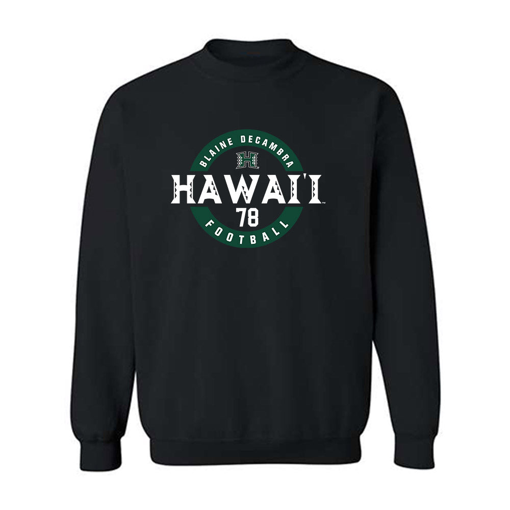 Hawaii - NCAA Football : Blaine Decambra - Black Classic Fashion Shersey Sweatshirt