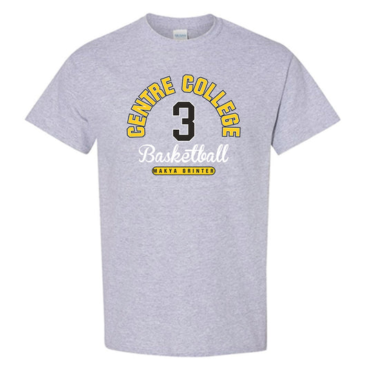 Centre College - NCAA Basketball : Makya Grinter - Sport Grey Classic Fashion Short Sleeve T-Shirt