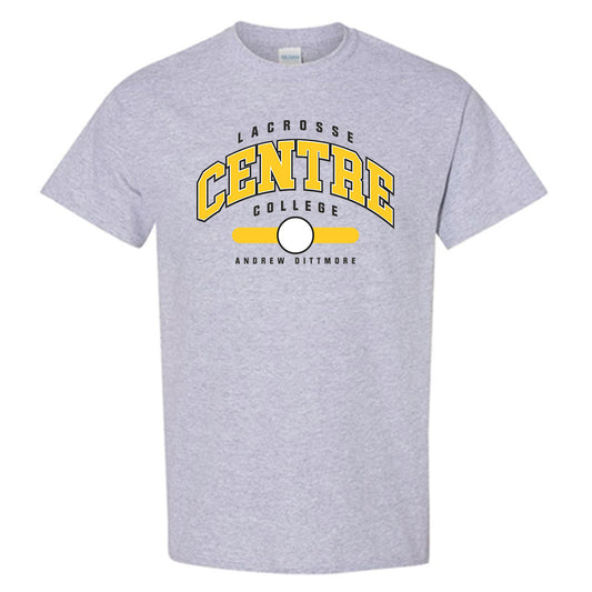 Centre College - NCAA Lacrosse : Andrew Dittmore - Grey Classic Short Sleeve T-Shirt