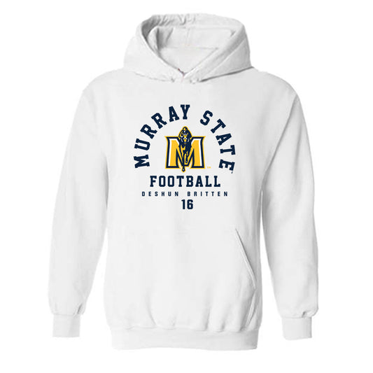 Murray State - NCAA Football : Deshun Britten - White Classic Fashion Hooded Sweatshirt