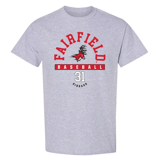 Fairfield - NCAA Baseball : Ethan Hibbard - T-Shirt Classic Fashion Shersey
