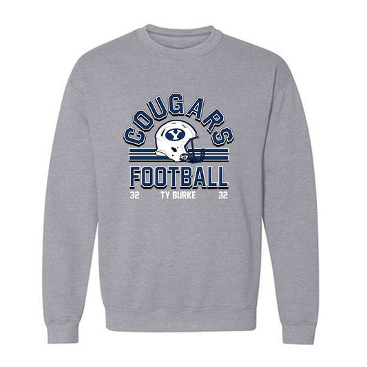 BYU - NCAA Football : Ty Burke - Grey Classic Fashion Shersey Sweatshirt
