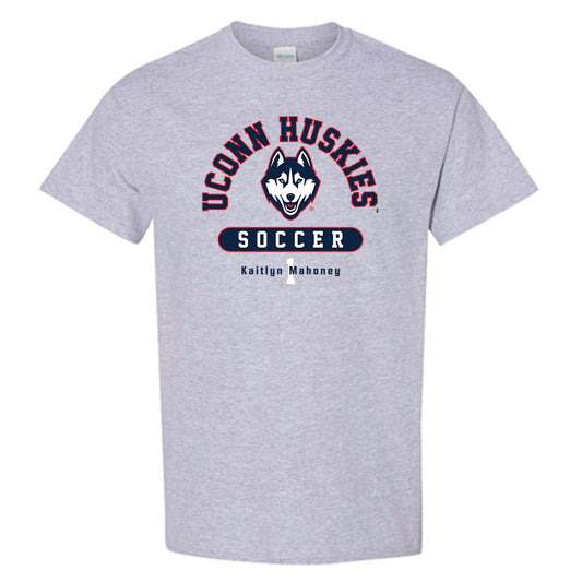 UConn - NCAA Women's Soccer : Kaitlyn Mahoney - Grey Classic Fashion Shersey Short Sleeve T-Shirt