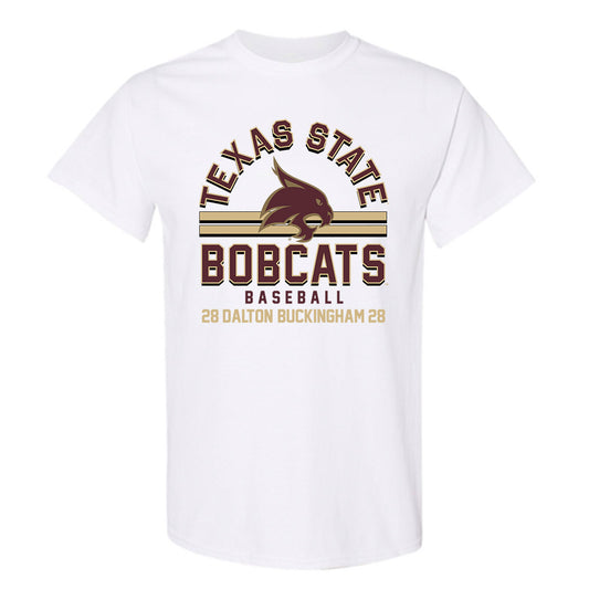 Texas State - NCAA Baseball : Dalton Buckingham - T-Shirt Classic Fashion Shersey
