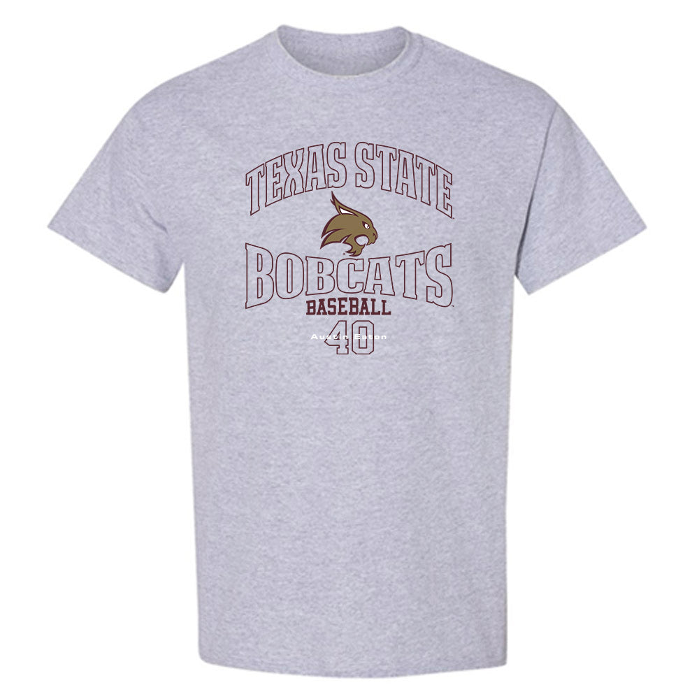 Texas State - NCAA Baseball : Austin Eaton - T-Shirt Classic Fashion Shersey