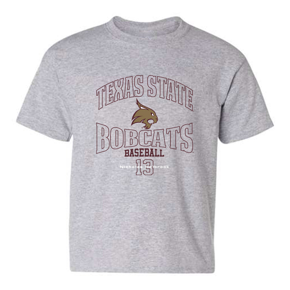 Texas State - NCAA Baseball : Nicholas Holbrook - Youth T-Shirt Classic Fashion Shersey