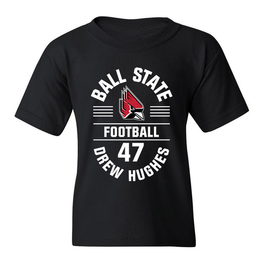 Ball State - NCAA Football : Drew Hughes - Black Classic Fashion Shersey Youth T-Shirt