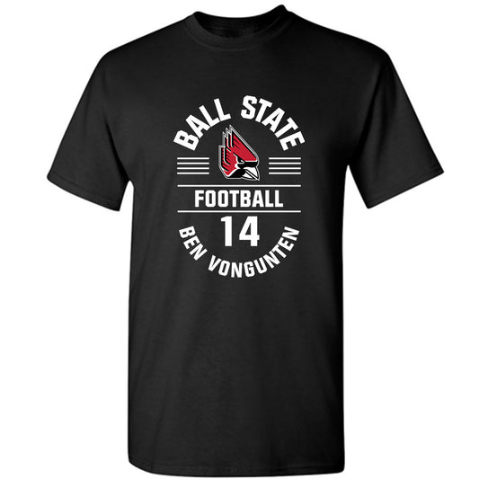 Ball State - NCAA Football : Ben VonGunten - Black Classic Fashion Shersey Short Sleeve T-Shirt