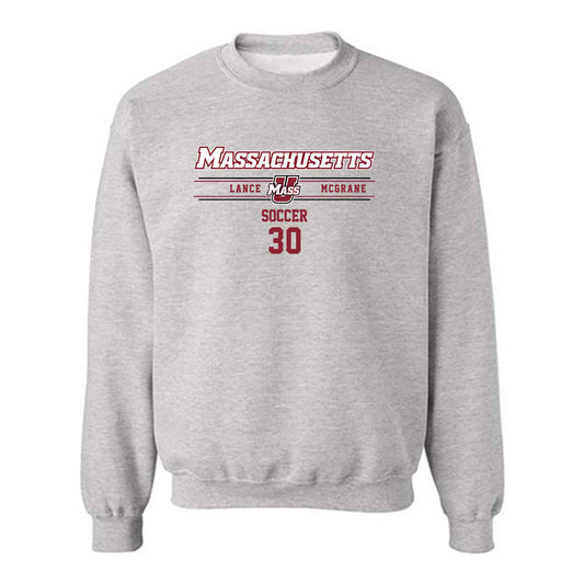 UMass - NCAA Men's Soccer : Lance McGrane - Crewneck Sweatshirt Classic Fashion Shersey