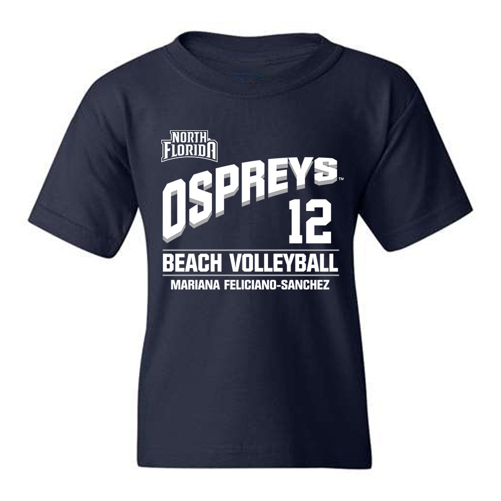 UNF - NCAA Beach Volleyball : Mariana Feliciano-Sanchez - Youth T-Shirt Classic Fashion Shersey