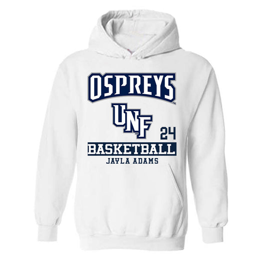 UNF - NCAA Women's Basketball : Jayla Adams - Hooded Sweatshirt Classic Fashion Shersey